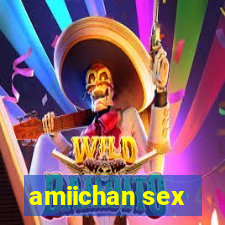 amiichan sex